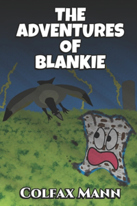 The Adventures Of Blankie