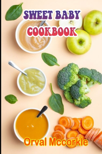 Sweet Baby Cookbook