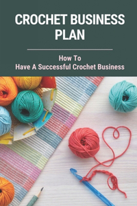Crochet Business Plan