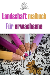 landschaft malbuch für erwachsene