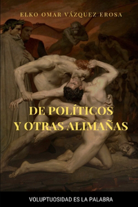 De políticos y otras alimañas