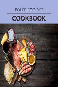 Boiled Egg Diet Cookbook