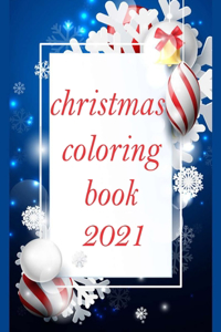 christmas coloring book 2021