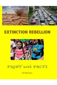 Extinction Rebellion--Fight with Facts