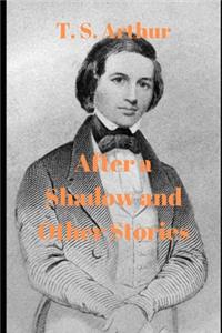 After a Shadow and Other Stories