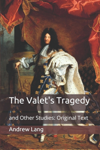 The Valet's Tragedy