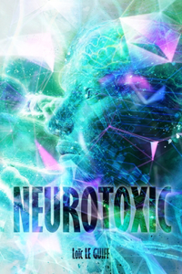 Neurotoxic