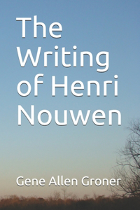 Writing of Henri Nouwen