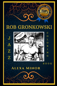 Rob Gronkowski Jazz Coloring Book