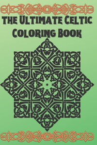 The Ultimate Celtic Coloring Book