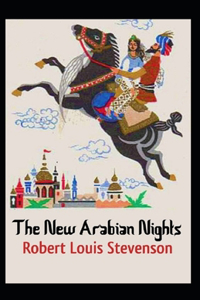 The New Arabian Nights Annotated