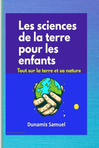 Les sciences de la terre pour les enfants