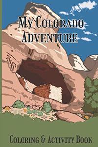 My Colorado Adventure Coloring & Activity Book