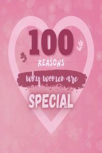 100 Reasons Why Women Are Special