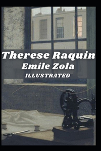 Therese Raquin Illustrated