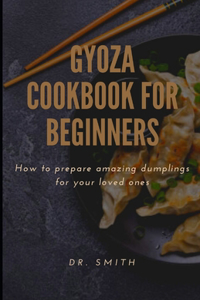 Gyoza Cookbook for Beginners