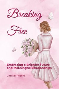 Breaking Free