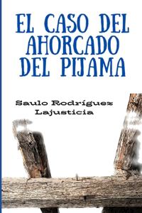 caso del ahorcado del pijama