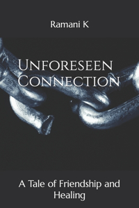 Unforeseen Connection