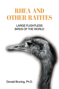Rhea and Other Ratites