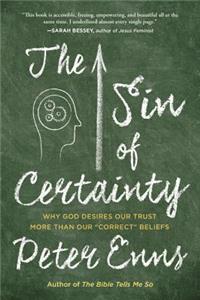The Sin Of Certainty
