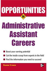 Opportunities in Administrative Assistant Careers