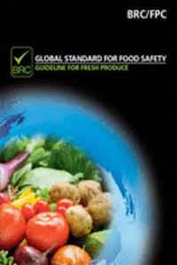 Global standard for food safety - guideline for fresh produce