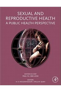 Sexual and Reproductive Health: A Public Health Perspective