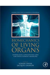 Biomechanics of Living Organs