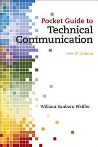 Pocket Guide to Technical Communication Plus Mylab Writing Without Pearson Etext -- Access Card Package