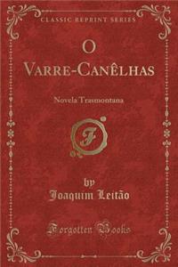 O Varre-Canèlhas