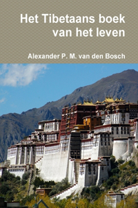 Het Tibetaans boek van het leven