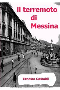IL TERREMOTO DI MESSINA
