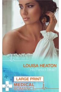 His Perfect Bride?