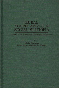 Rural Cooperatives in Socialist Utopia