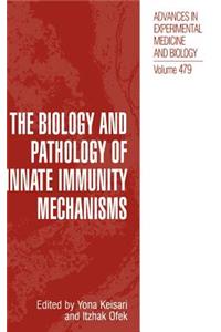 Biology and Pathology of Innate Immunity Mechanisms