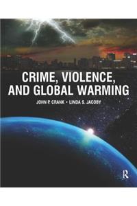 Crime, Violence, and Global Warming