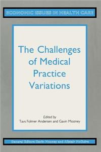 The Challenges of Medical Practice Variations