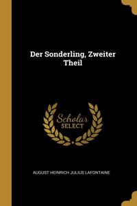 Der Sonderling, Zweiter Theil