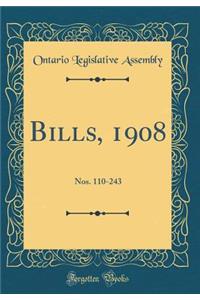 Bills, 1908: Nos. 110-243  (Classic Reprint)