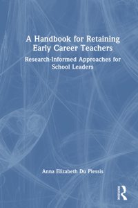 Handbook for Retaining Early Career Teachers