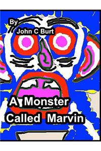 A Monster Called Marvin.
