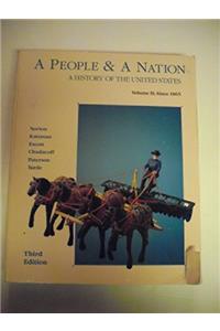 A People and a Nation: Since 1865 v. 2: History of the United States