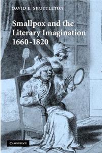 Smallpox and the Literary Imagination, 1660-1820