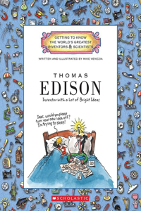 Thomas Edison (Getting to Know the World's Greatest Inventors & Scientists)