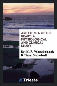 Arhythmia of the Heart