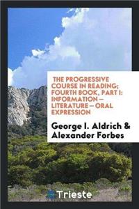 The Progressive Course in Reading; Fourth Book, Part I