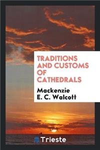 Traditions and Customs of Cathedrals