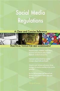 Social Media Regulations A Clear and Concise Reference