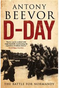 D-Day: The Battle for Normandy